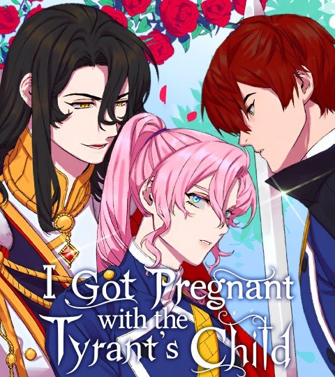 I Got Pregnant with the Tyrant's Child封面